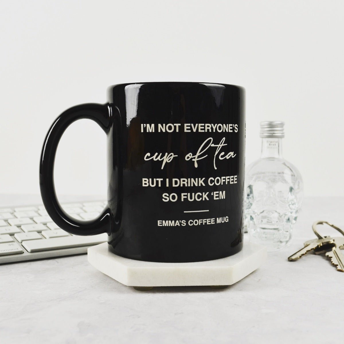 Engraved Not Everyone’s Cup of Tea Coffee Mug