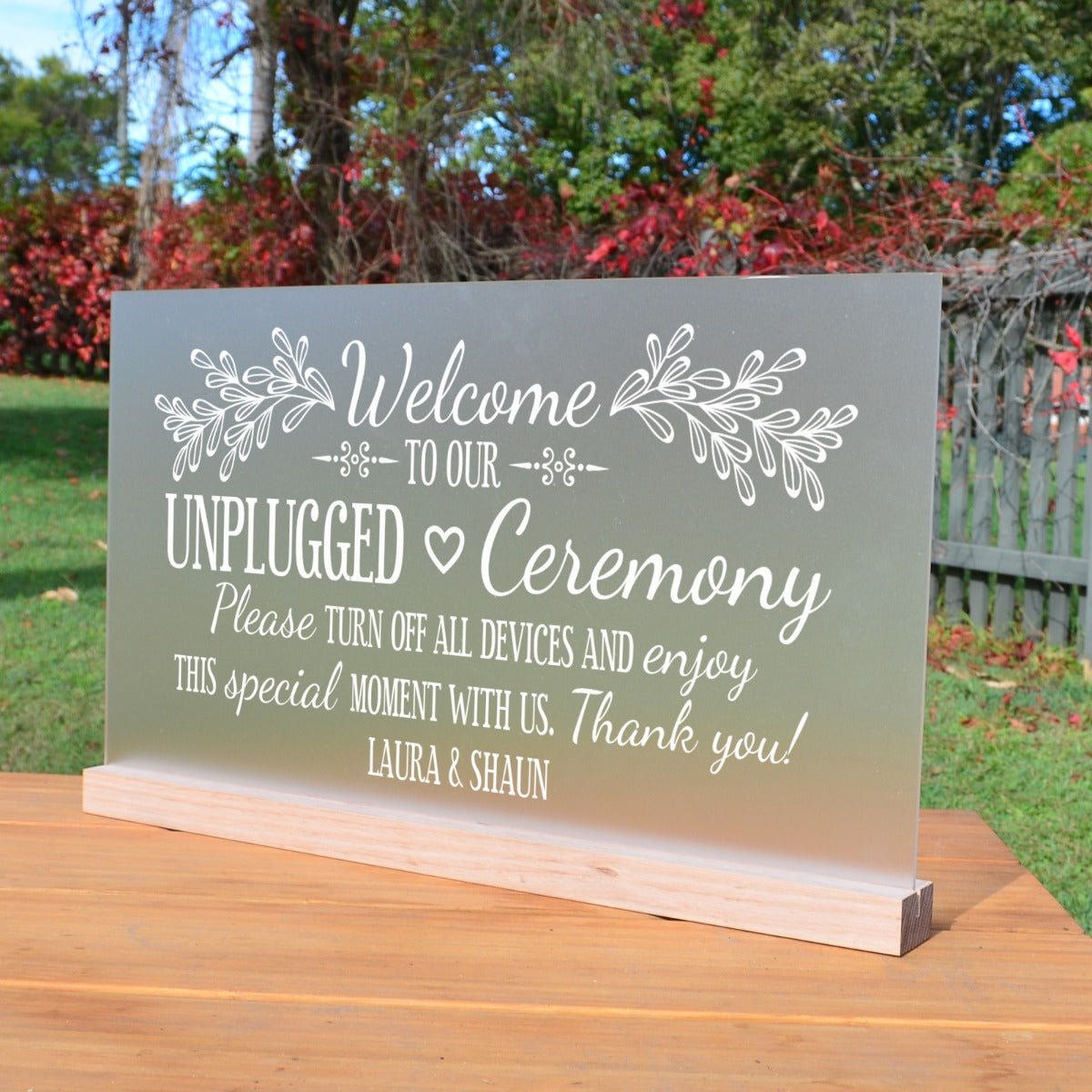 Engraved Acrylic ‘Unplugged’ Ceremony Sign