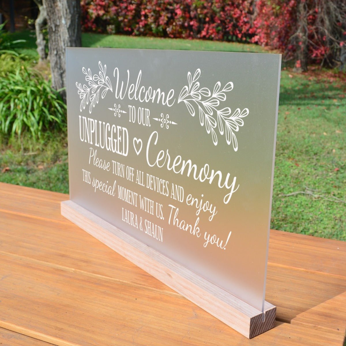 Engraved Acrylic ‘Unplugged’ Ceremony Sign